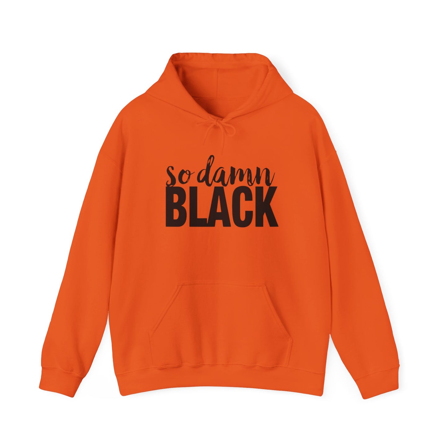 Hooded Sweatshirt - So Damn Black Design