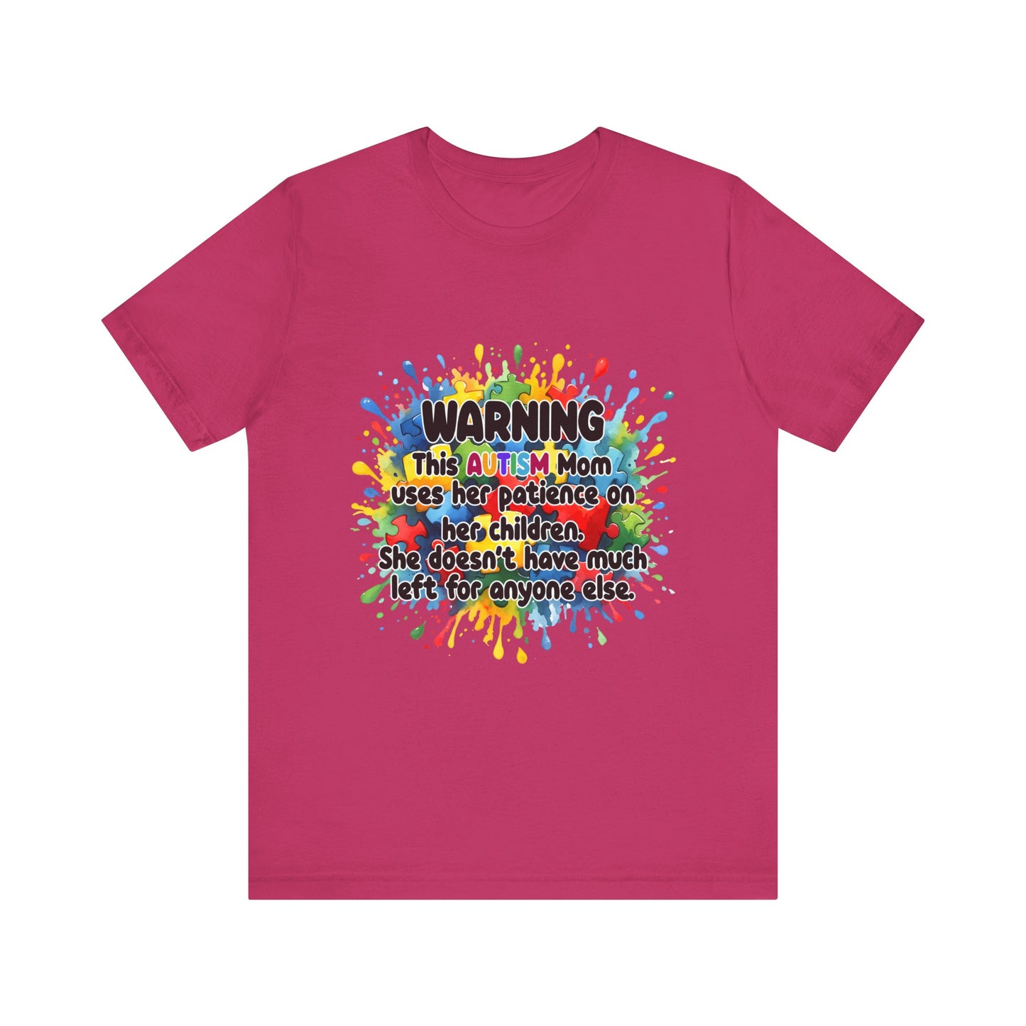 T-Shirt - Mom Uses Patience on Autistic Children Tee