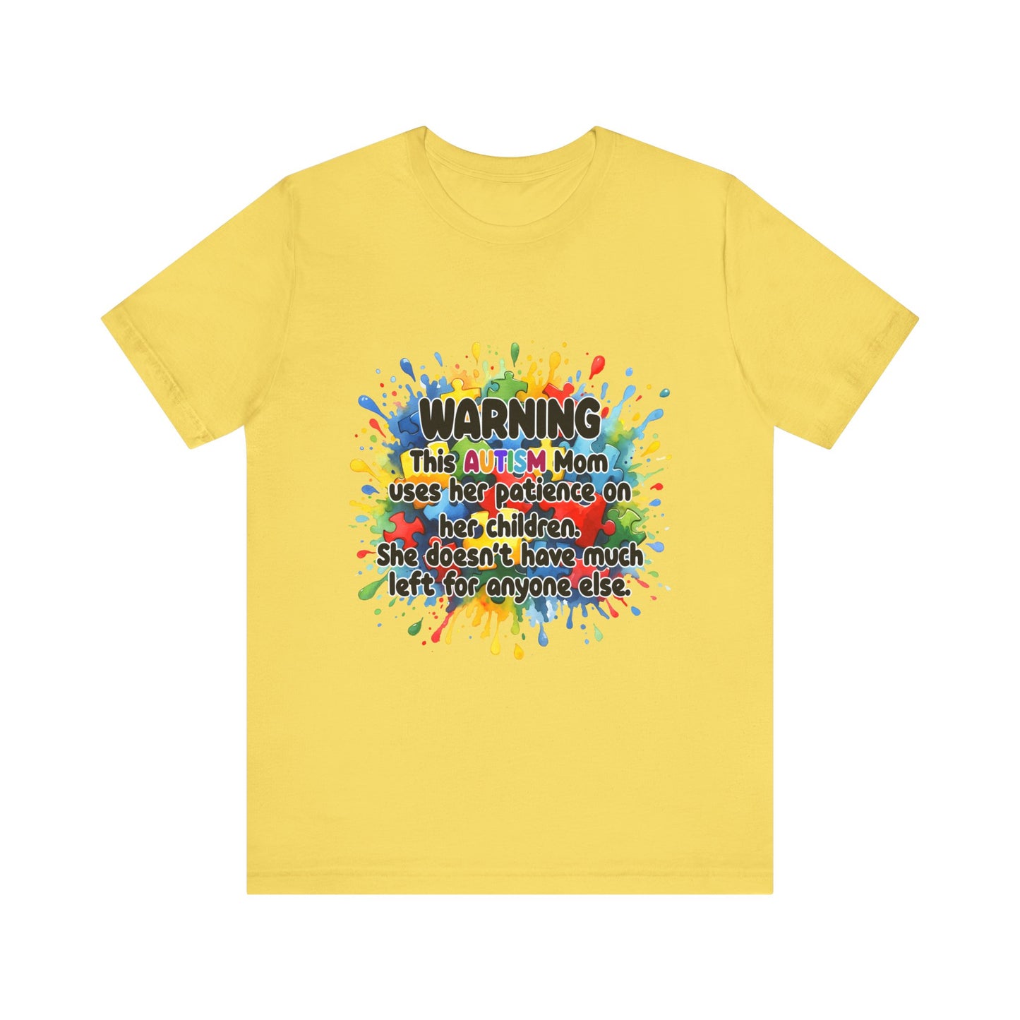 T-Shirt - Mom Uses Patience on Autistic Children Tee