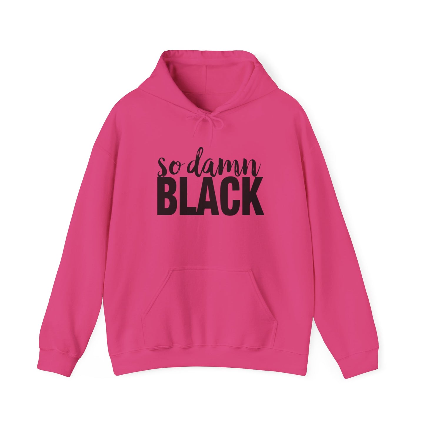 Hooded Sweatshirt - So Damn Black Design