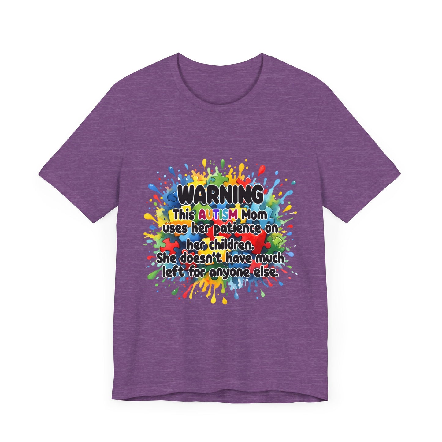 T-Shirt - Mom Uses Patience on Autistic Children Tee