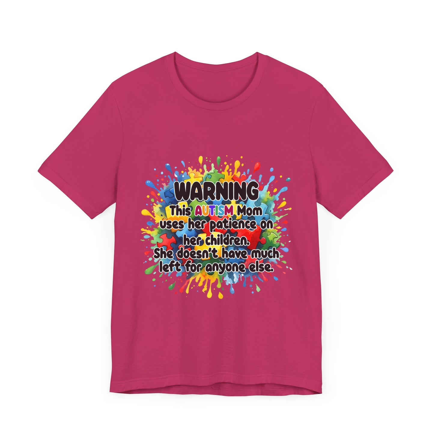 T-Shirt - Mom Uses Patience on Autistic Children Tee