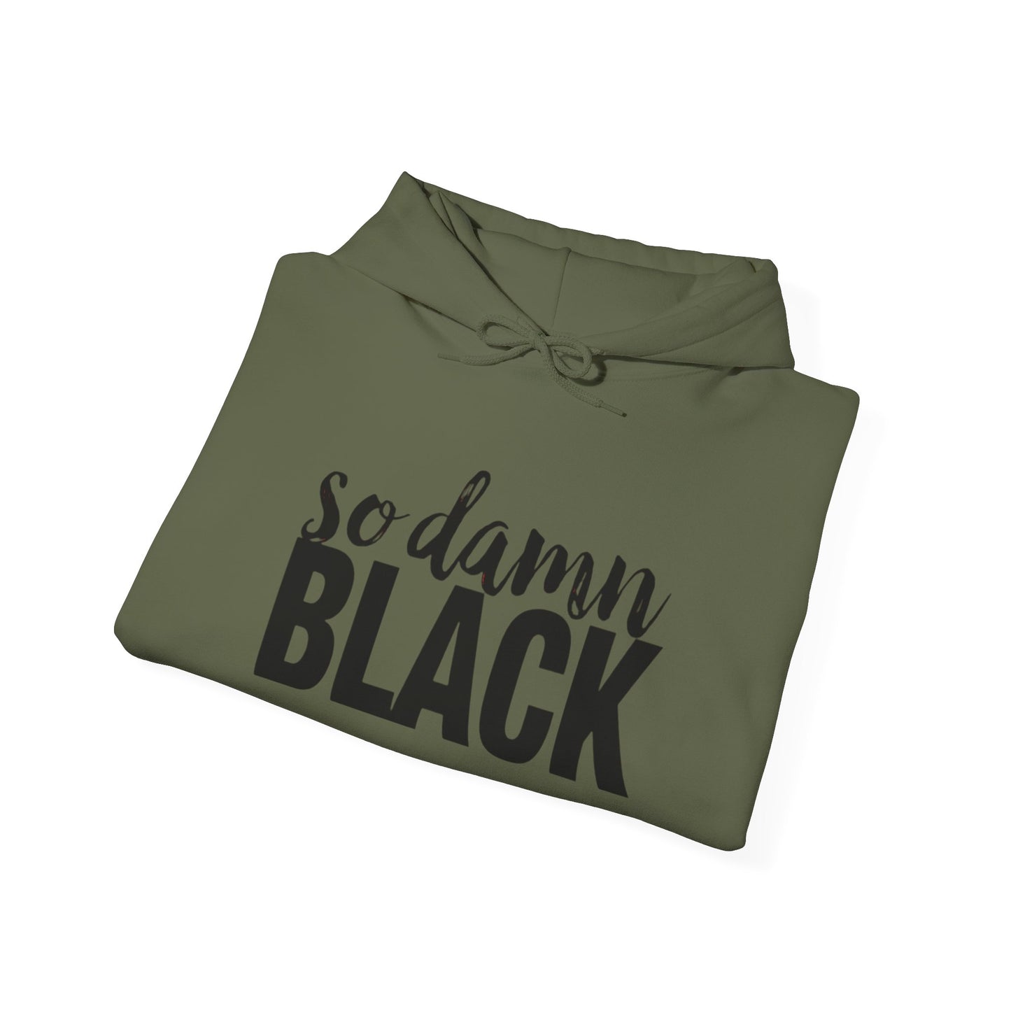 Hooded Sweatshirt - So Damn Black Design