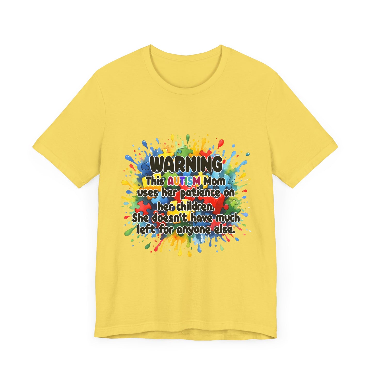 T-Shirt - Mom Uses Patience on Autistic Children Tee